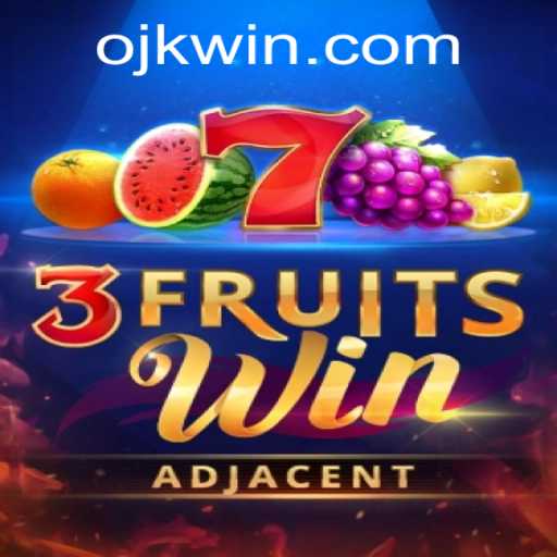 Descubra o Fascinante Mundo de 3FruitsWin com OJWIN
